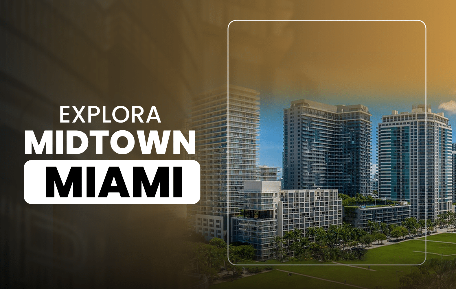 Ven y ve lo genial que es Midtown Miami