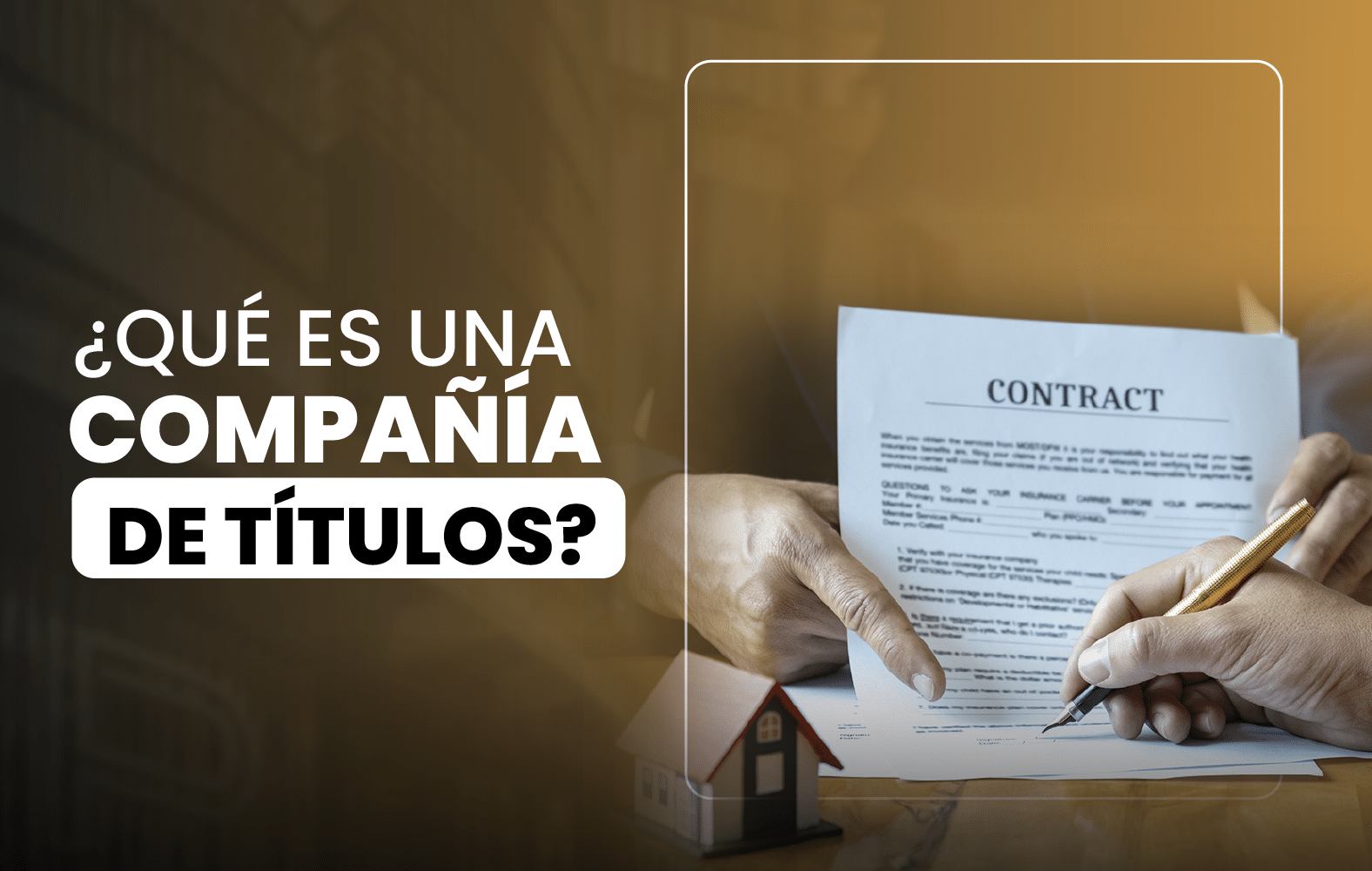 ¿Conoces cual es la labor de una compañía de título?