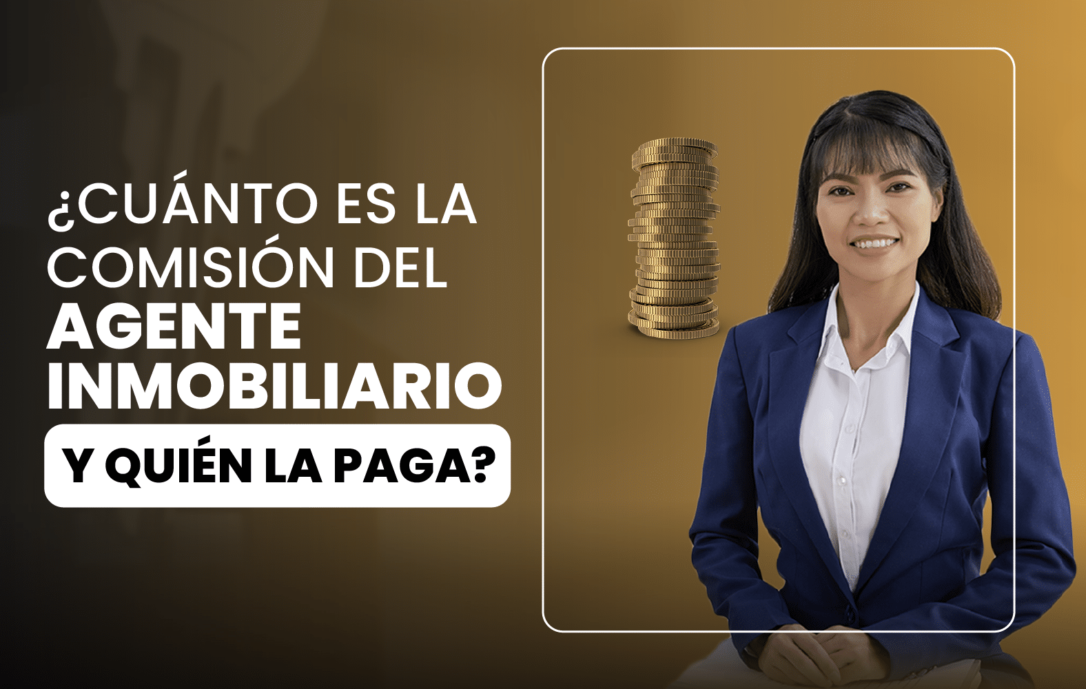 ¿Cuánto debe ganar el agente inmobiliario?